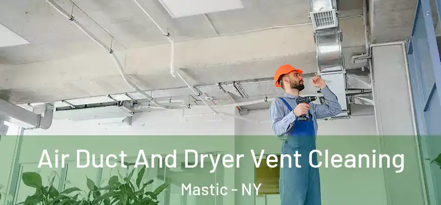  Air Duct And Dryer Vent Cleaning Mastic - NY