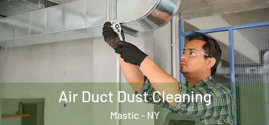  Air Duct Dust Cleaning Mastic - NY