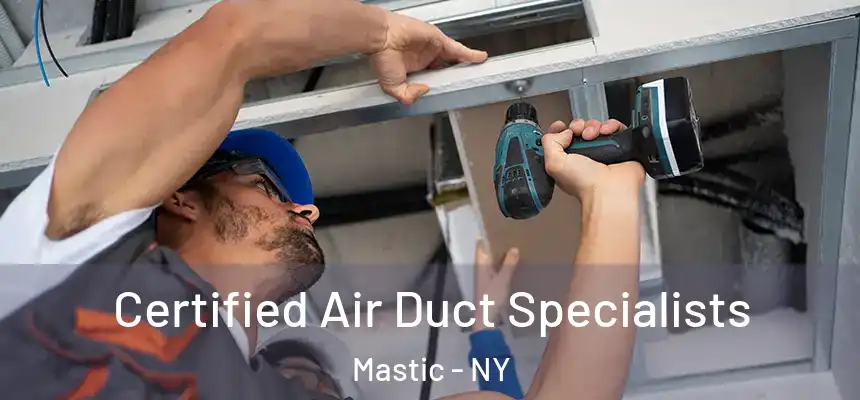 Certified Air Duct Specialists Mastic - NY